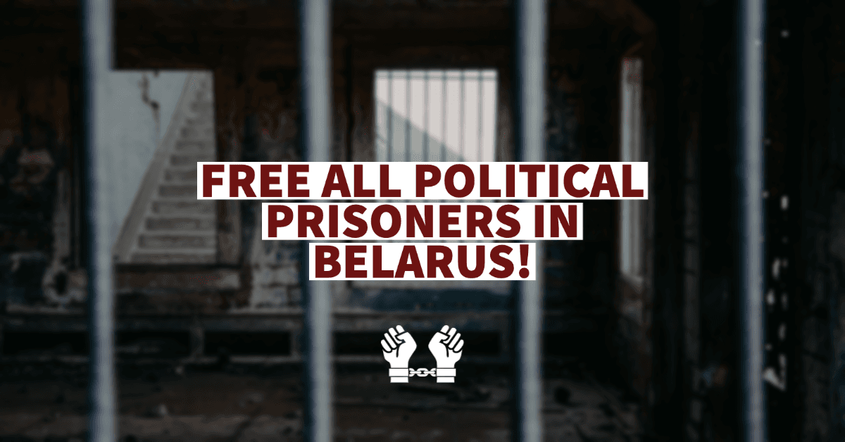 Freiheit für die politischen Gefangenen in Belarus!
